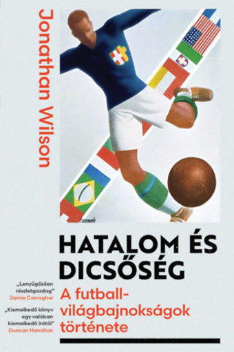 Hatalom és dicsőség - A futball-világbajnokságok története termékhez kapcsolódó kép