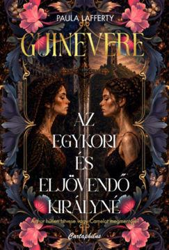 Guinevere - Az egykori és eljövendő királyné - (Különleges kiadás) termékhez kapcsolódó kép