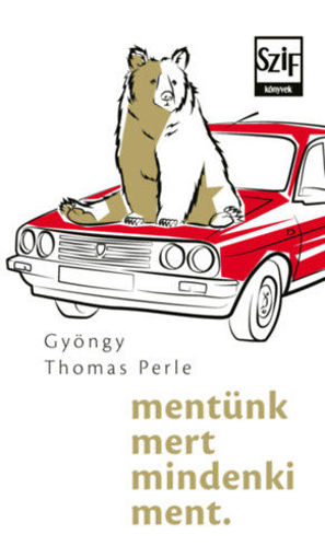 mentünk mert mindenki ment. termékhez kapcsolódó kép