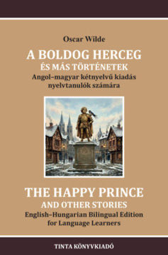 A boldog herceg és más történetek - Angol-magyar kétnyelvű kiadás nyelvtanulók számára termékhez kapcsolódó kép