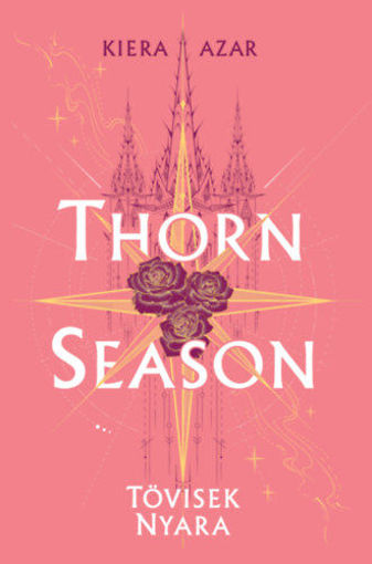 Thorn Season - Tövisek nyara termékhez kapcsolódó kép