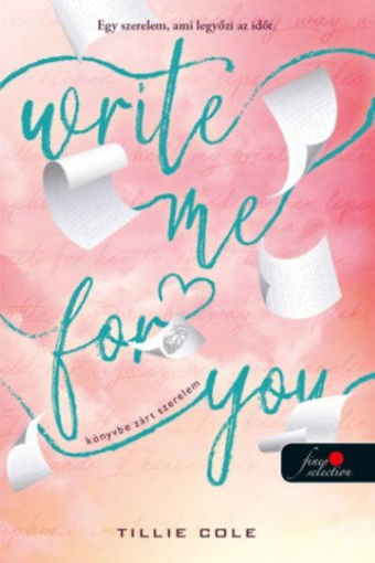 Write Me For You - Könyvbe zárt szerelem termékhez kapcsolódó kép