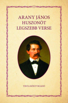 Arany János huszonöt legszebb verse termékhez kapcsolódó kép