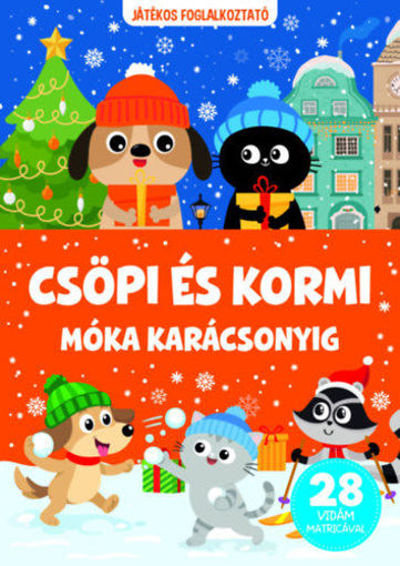 Csöpi és Kormi - Móka karácsonyig - 28 vidám matricával termékhez kapcsolódó kép