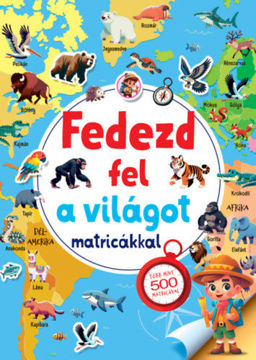 Fedezd fel a világot matricákkal - Több mint 500 matricával termékhez kapcsolódó kép