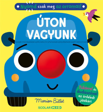 Nyomd csak meg az orromat! - Úton vagyunk termékhez kapcsolódó kép
