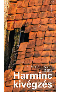 Harminc kivégzés termékhez kapcsolódó kép