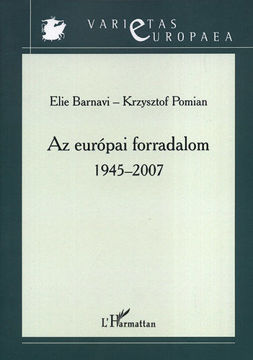 Az európai forradalom 1945-2007 termékhez kapcsolódó kép