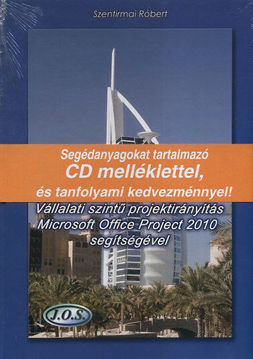 Vállalati szintű projektirányítás Microsoft Office Project 2010 segítségével - CD mellélettel termékhez kapcsolódó kép