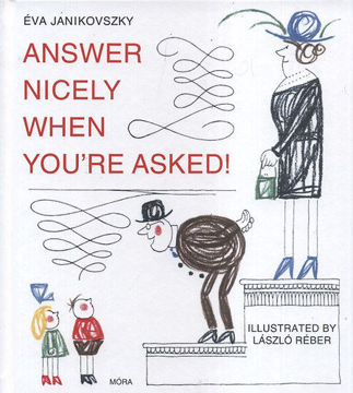 Answer Nicely when you’re Asked! termékhez kapcsolódó kép