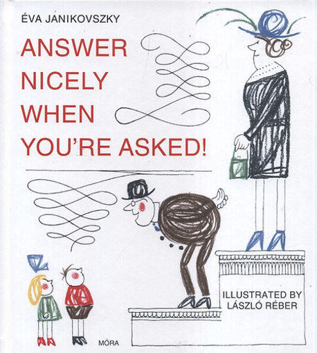 Answer Nicely when you’re Asked! termékhez kapcsolódó kép