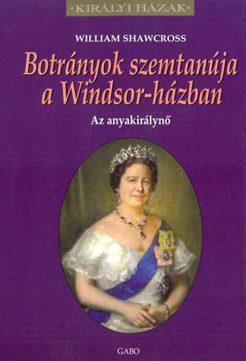 Botrányok szemtanúja a Windsor-házban - Az anyakirálynő termékhez kapcsolódó kép