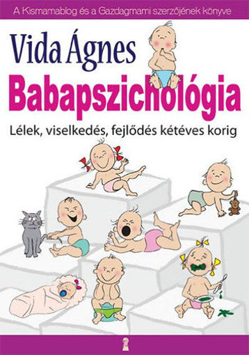 Babapszichológia  - Lélek, viselkedés, fejlődés kétéves korig termékhez kapcsolódó kép