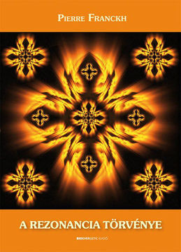 A rezonancia törvénye - Ismerd meg lehetőségeid varázslatos világát! termékhez kapcsolódó kép