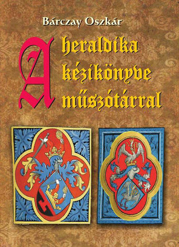 A heraldika kézikönyve műszótárral termékhez kapcsolódó kép