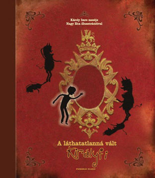 A láthatatlanná vált királyfi termékhez kapcsolódó kép