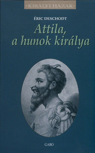 Attila, a hunok királya termékhez kapcsolódó kép