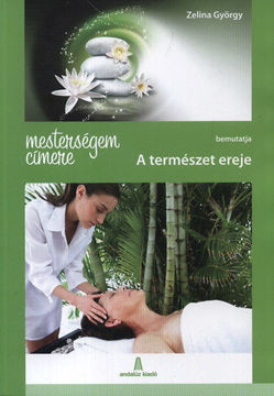 Mesterségem címere - A természet ereje termékhez kapcsolódó kép