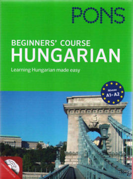 Pons Beginners' Course - Hungarian - with CD - Learning Hungarian made easy - A1-A2 termékhez kapcsolódó kép