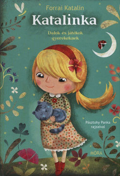 Katalinka - Dalok és játékok gyerekeknek termékhez kapcsolódó kép