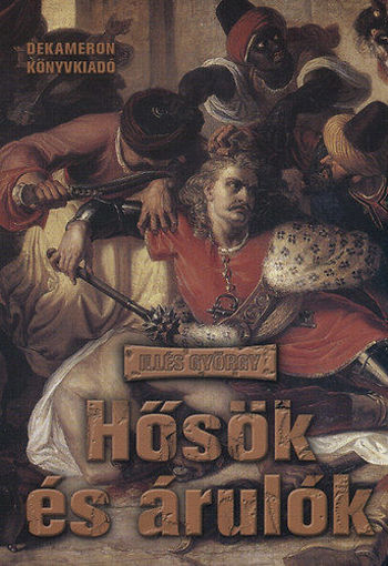Hősök és árulók termékhez kapcsolódó kép