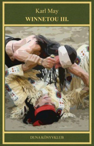 Winnetou III. - Karl May művei 15. termékhez kapcsolódó kép