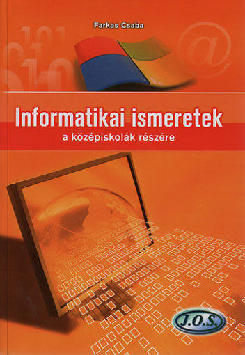 Informatikai ismeretek a középiskolák részére termékhez kapcsolódó kép