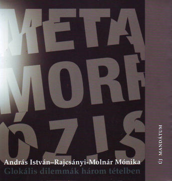 Metamorfózis - Glokális dilemmák három tételben termékhez kapcsolódó kép