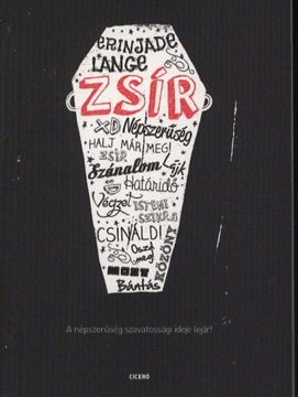 Zsír - A népszerűség szavatossági ideje lejár! termékhez kapcsolódó kép