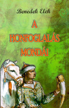 A honfoglalás mondái termékhez kapcsolódó kép