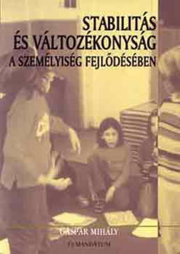 Stabilitás és változékonyság a személyiség fejlődésében termékhez kapcsolódó kép