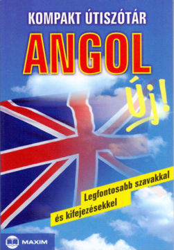 Kompakt útiszótár - Angol - Legfontosabb szavakkal és kifejezésekkel termékhez kapcsolódó kép