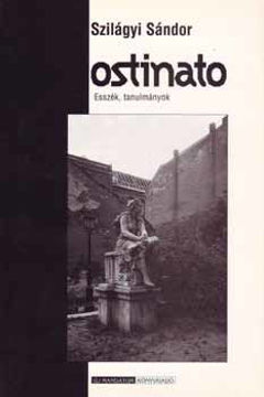Ostinato - Esszék, tanulmányok termékhez kapcsolódó kép