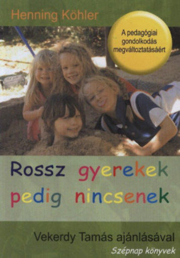 Rossz  gyerekek pedig nincsenek termékhez kapcsolódó kép