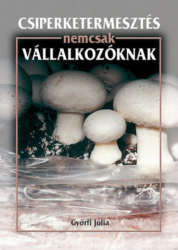 Csiperketermesztés nemcsak vállalkozóknak termékhez kapcsolódó kép