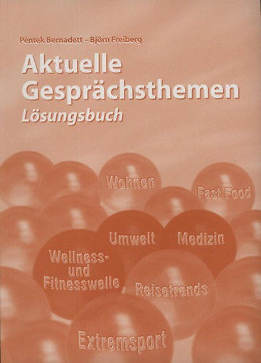 Aktuelle Gesprächsthemen - Lösungsbuch termékhez kapcsolódó kép