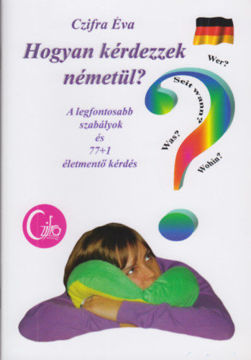 Hogyan kérdezzek németül? termékhez kapcsolódó kép
