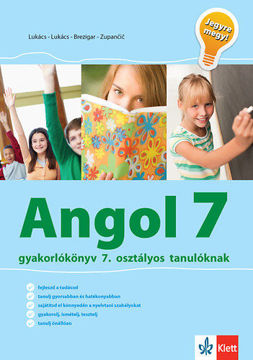 Angol gyakorlókönyv 7 - Jegyre megy! - Gyakorlókönyv 7. osztályos tanulóknak termékhez kapcsolódó kép