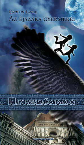 Florenturna - Az éjszaka gyermekei - Az éjszaka gyermekei termékhez kapcsolódó kép