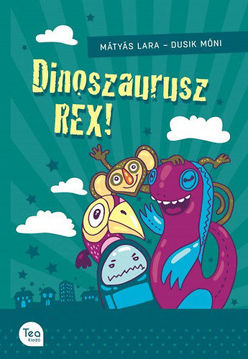 Dinoszaurusz REX! termékhez kapcsolódó kép