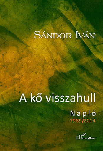 A kő visszahull - Napló 1989/ 2014 termékhez kapcsolódó kép