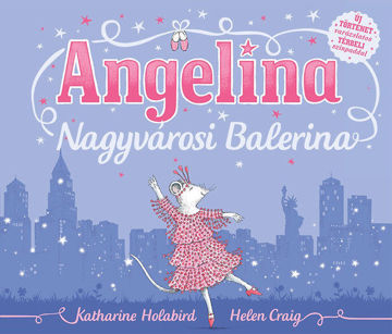 Angelina - Nagyvárosi balerina termékhez kapcsolódó kép