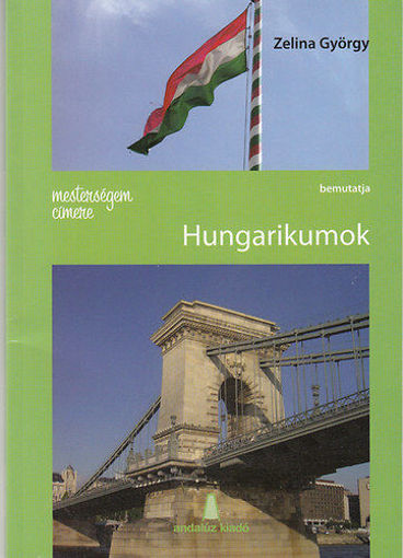 Mesterségem címere: Hungarikumok termékhez kapcsolódó kép