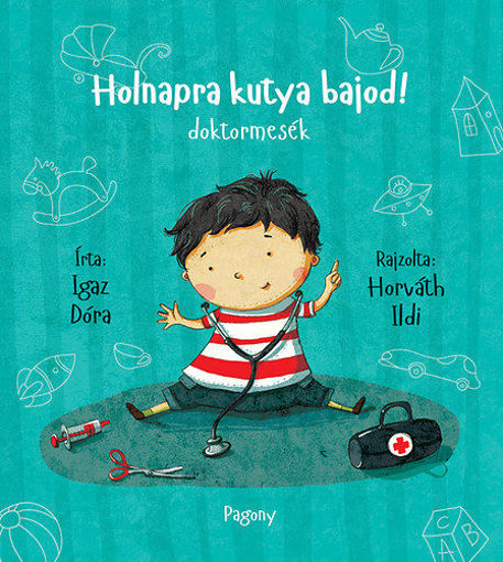 Holnapra kutya bajod! - Doktormesék termékhez kapcsolódó kép