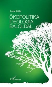 Ökopolitika, ideológia, baloldal termékhez kapcsolódó kép