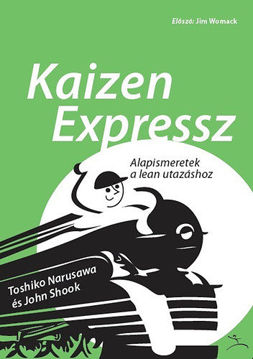 Kaizen Expressz - Alapismeretek a lean utazáshoz termékhez kapcsolódó kép