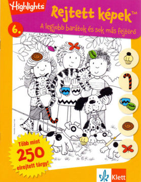 Rejtett képek 6. - A legjobb barátok és sok más fejtörő - Több mint 250 elrejtett tárgy! termékhez kapcsolódó kép