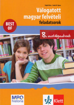 Válogatott magyar felvételi feladatsorok 8. osztályosoknak termékhez kapcsolódó kép