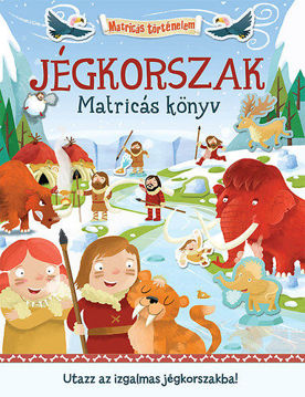 Jégkorszak - Matricás könyv termékhez kapcsolódó kép