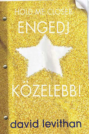 Hold me Closer - Engedj közelebb! termékhez kapcsolódó kép